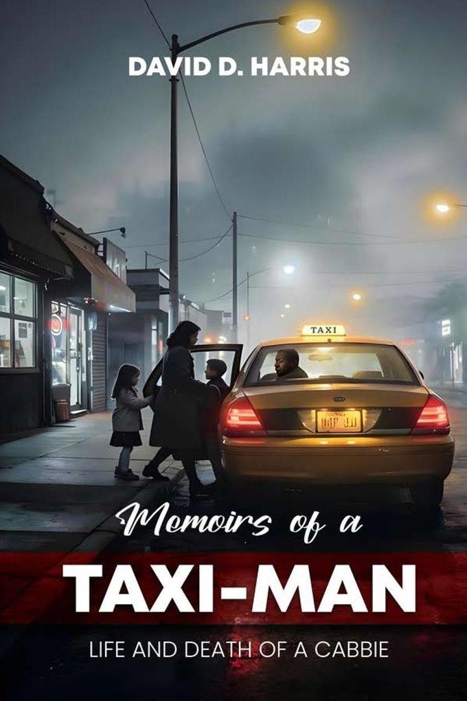 Memoirs Of A Taxi-Man