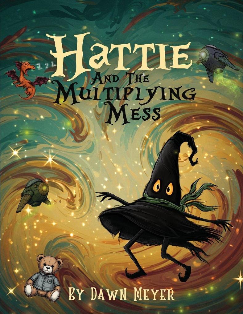 Hattie And The Multiplying Mess