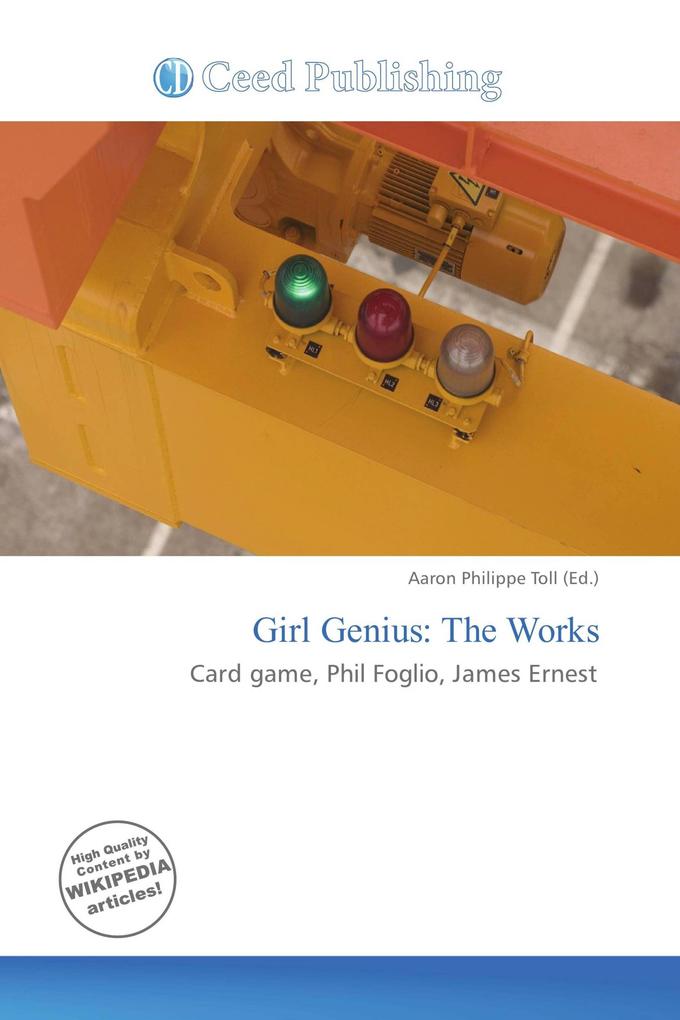 Girl Genius: The Works
