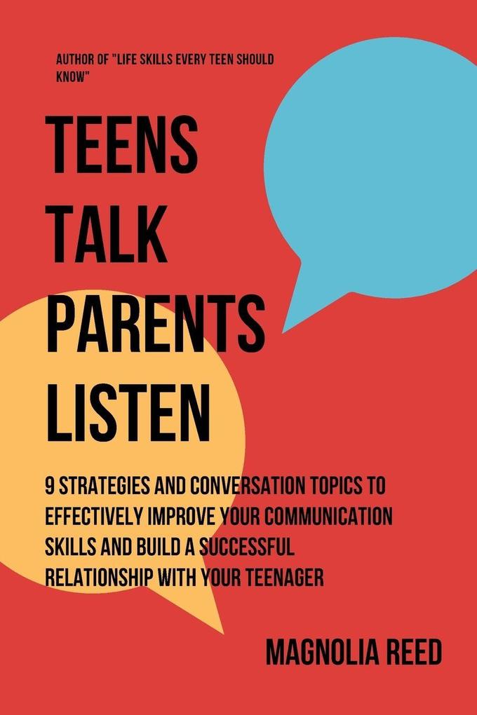 Teens Talk Parents Listen