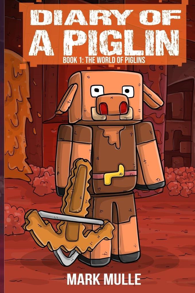 Diary of a Piglin Book 1