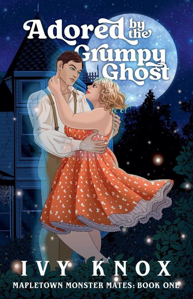 Adored by the Grumpy Ghost