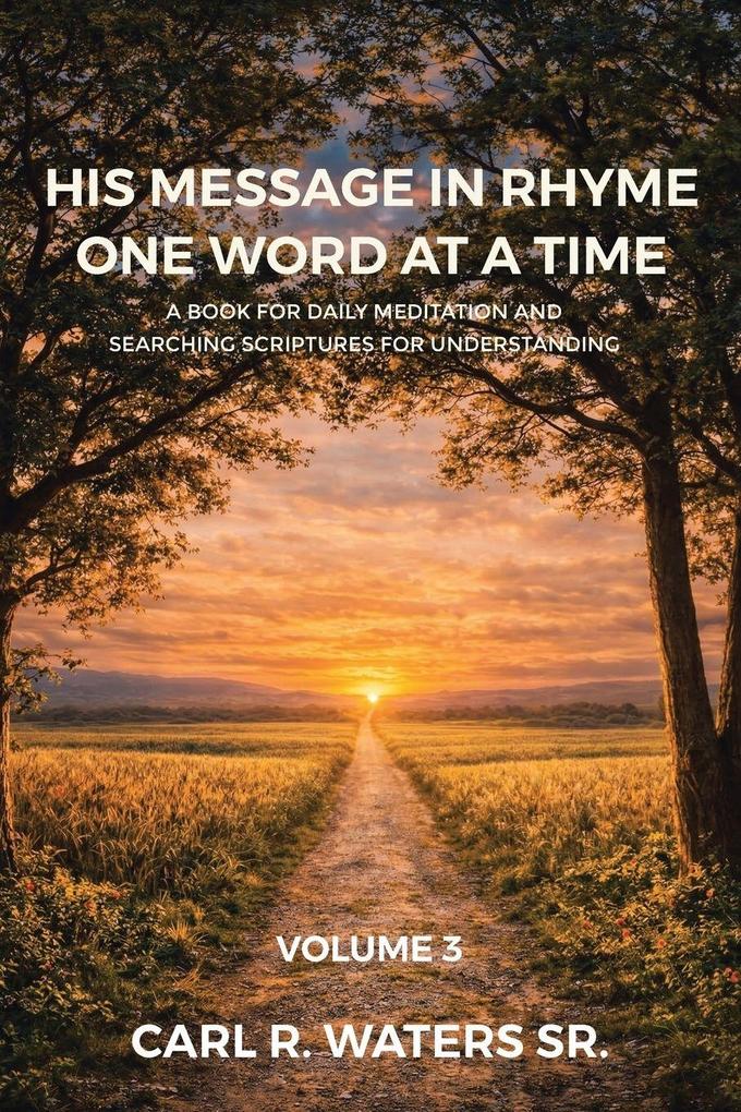 His Message In Rhyme One Word At a Time