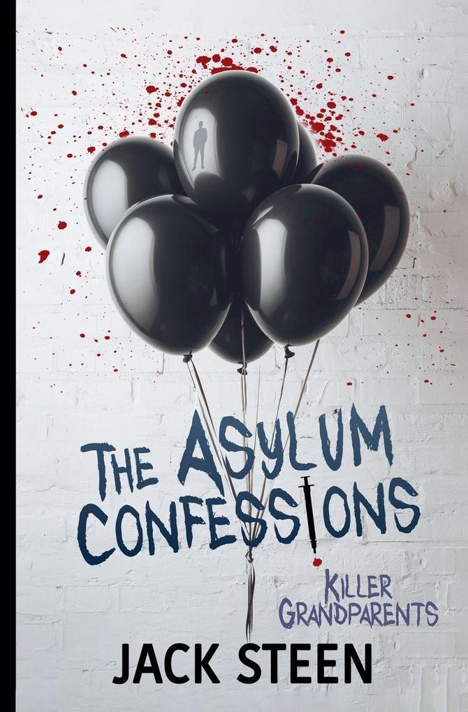 The Asylum Confessions