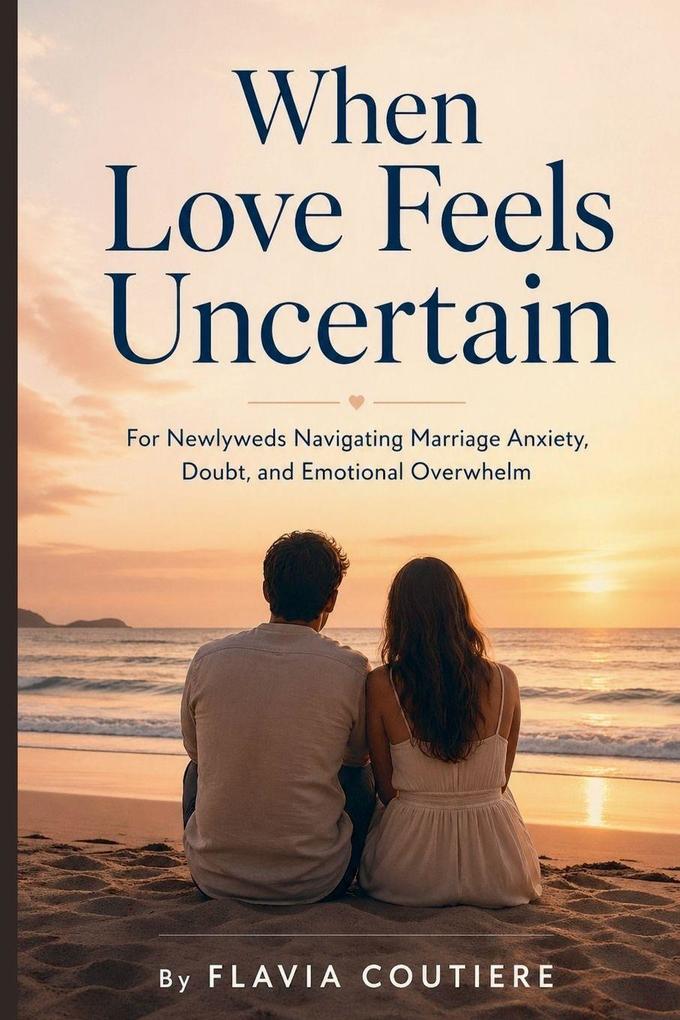When Love Feels Uncertain