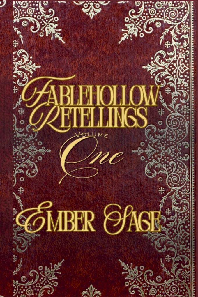 Fablehollow Retelling Vol 1