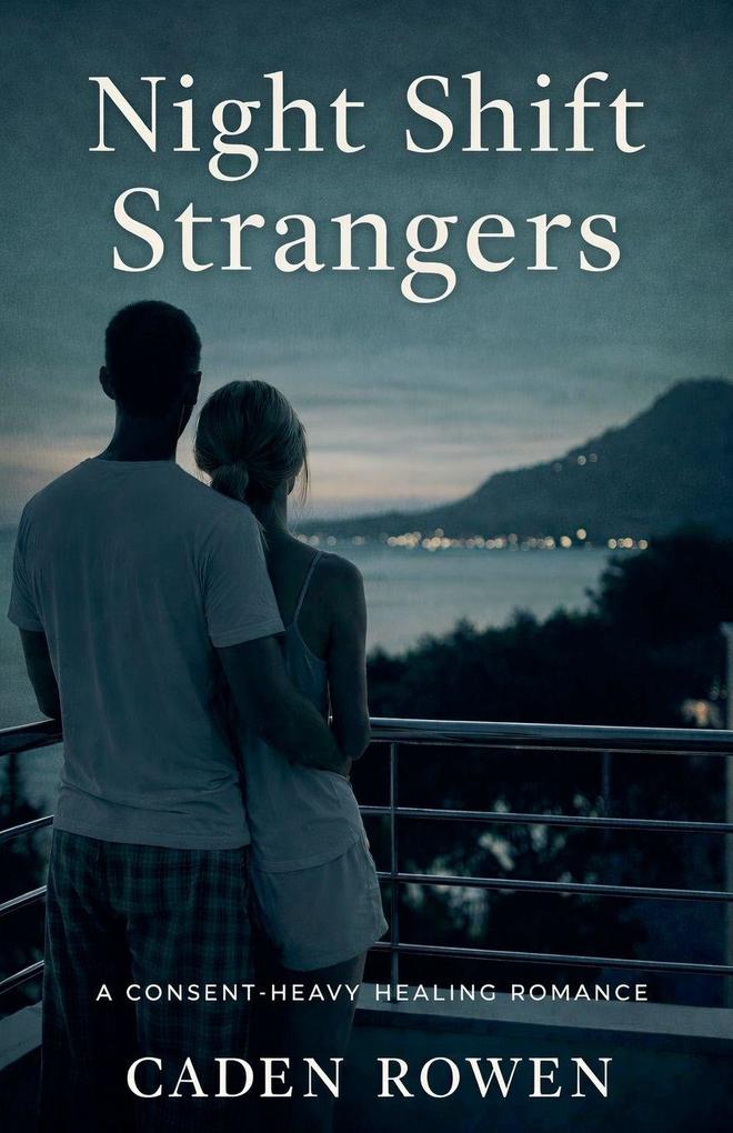 Night Shift Strangers