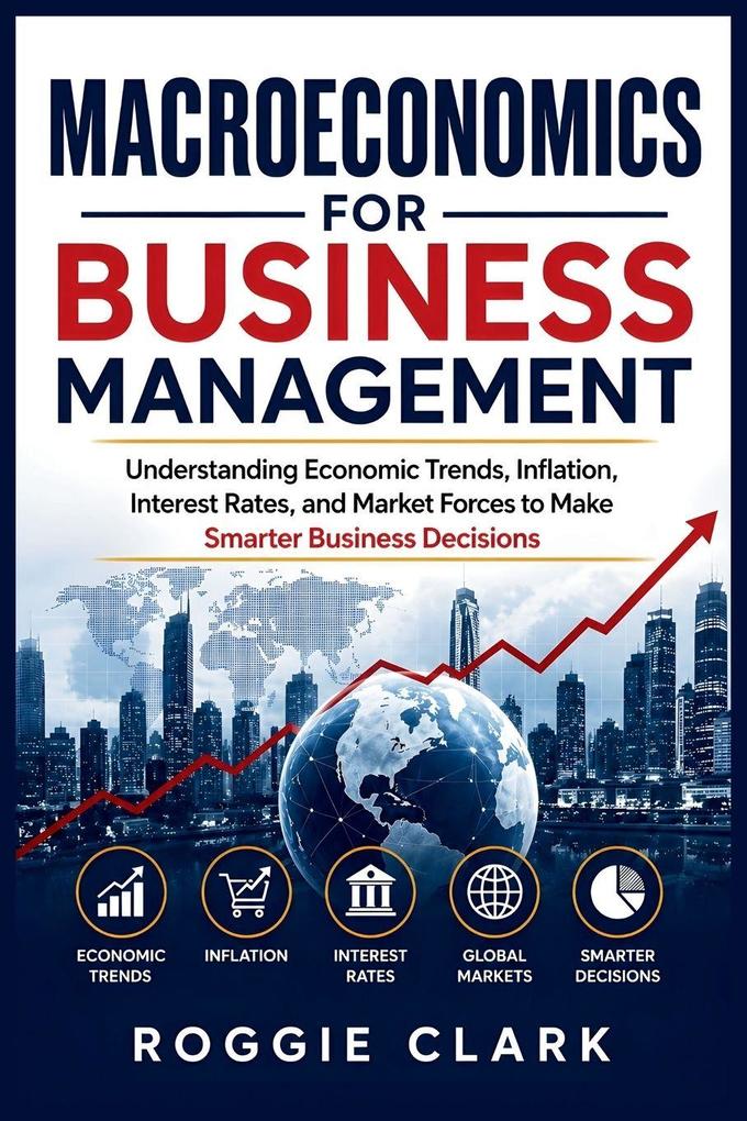 Macroeconomics for Business Management