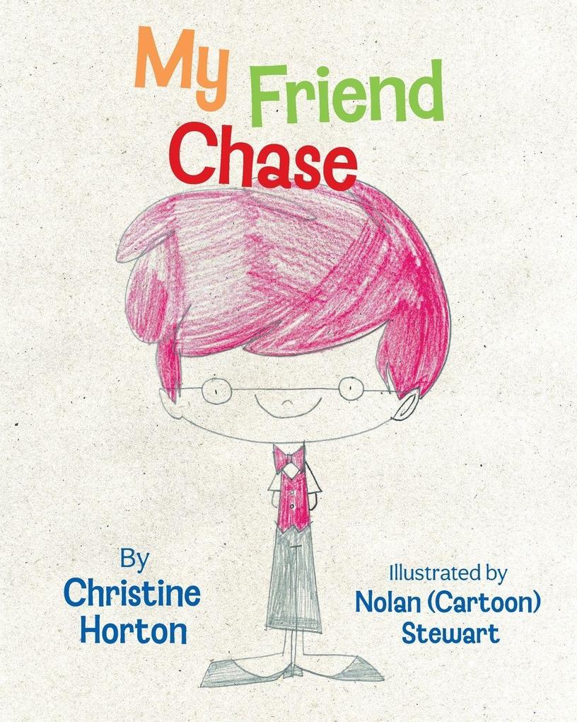 My Friend Chase