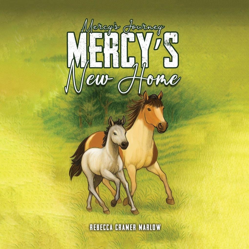 MERCY'S NEW HOME
