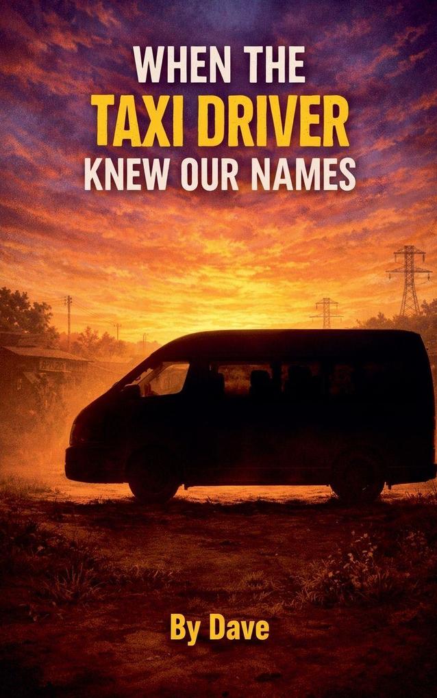 When the driver knew our names