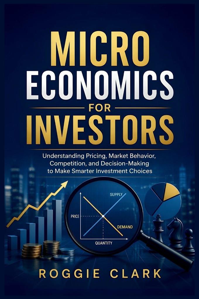 Microeconomics for Investors