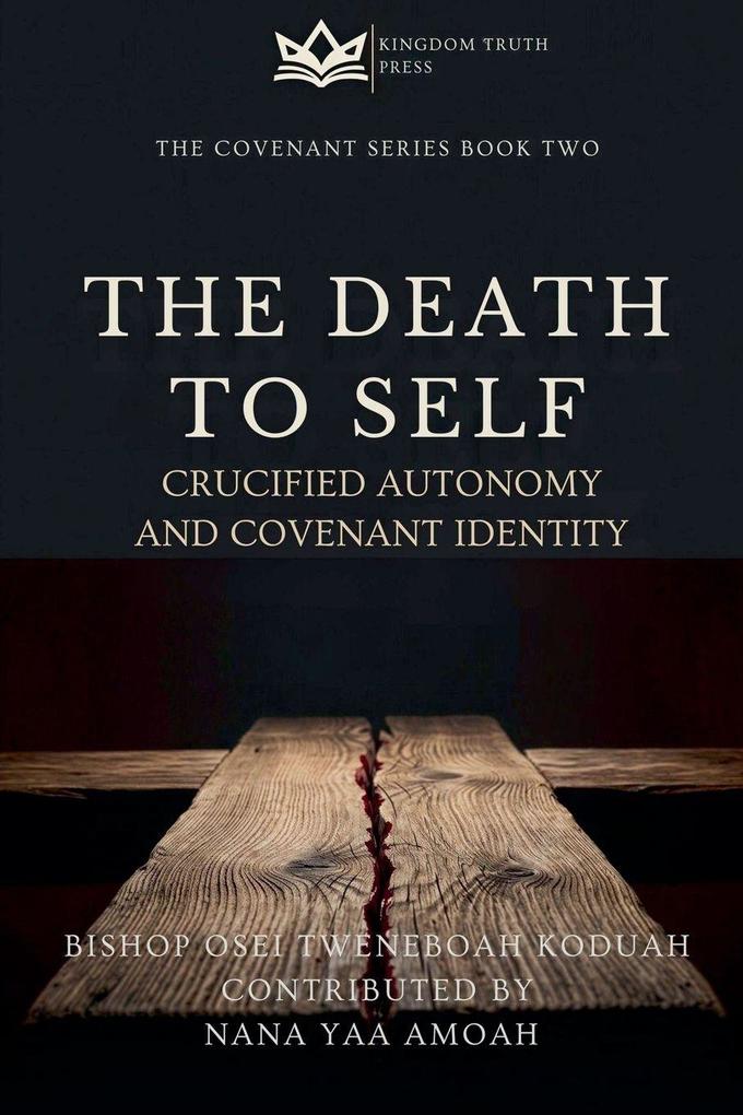 The Death To Self