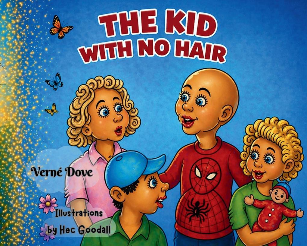 The Kid With No Hair