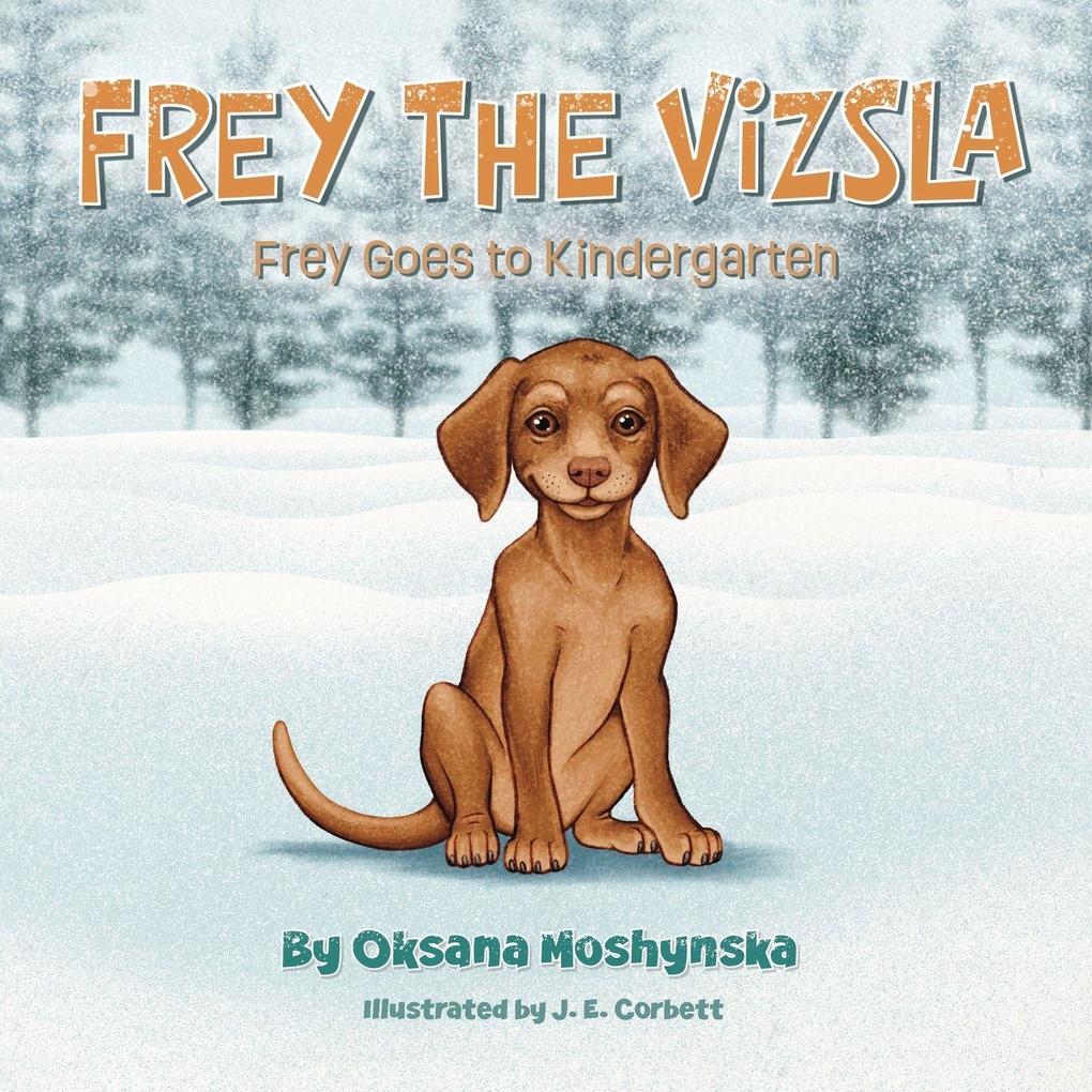 Frey Goes to Kindergarten