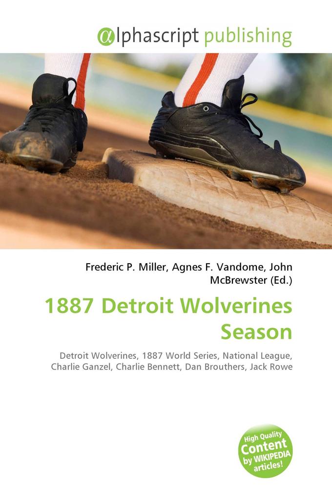 1887 Detroit Wolverines Season
