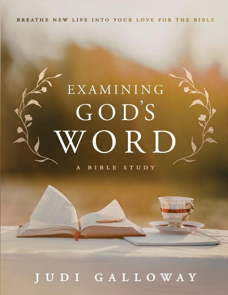 Examining God's Word