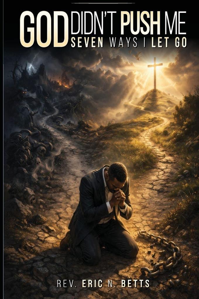 God Didn't Push Me