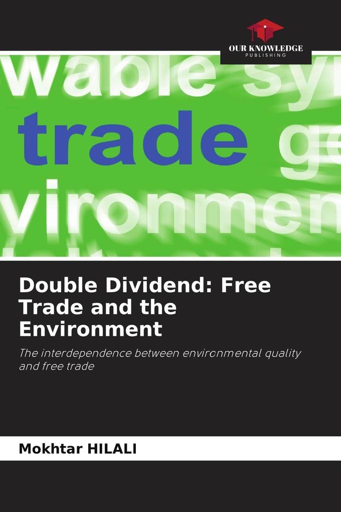 Double Dividend: Free Trade and the Environment