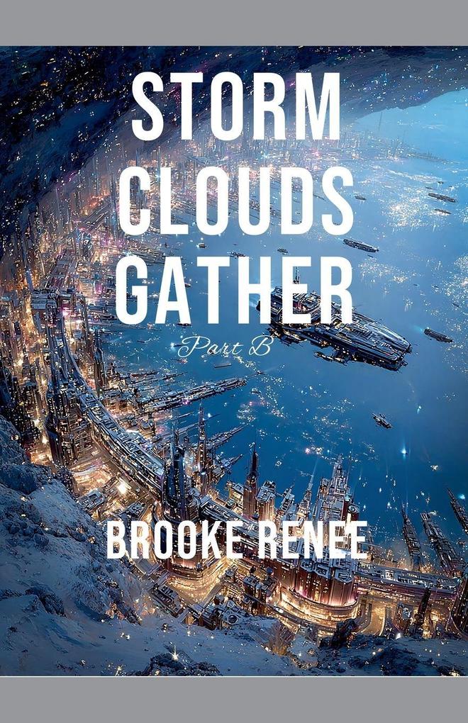 Storm Clouds Gather part B