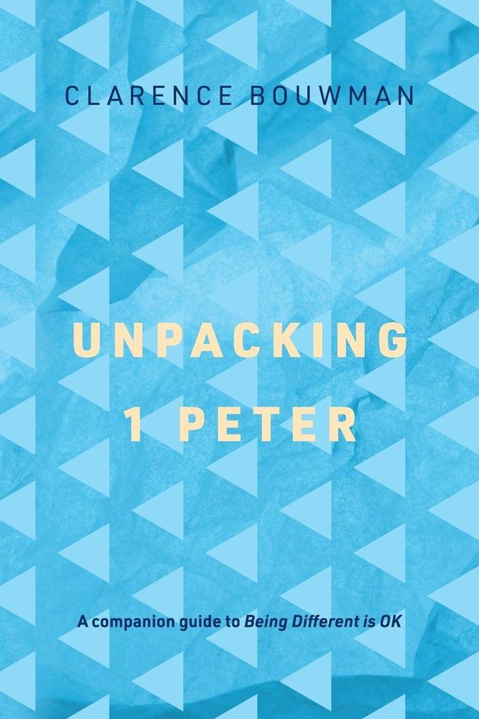 Unpacking 1 Peter