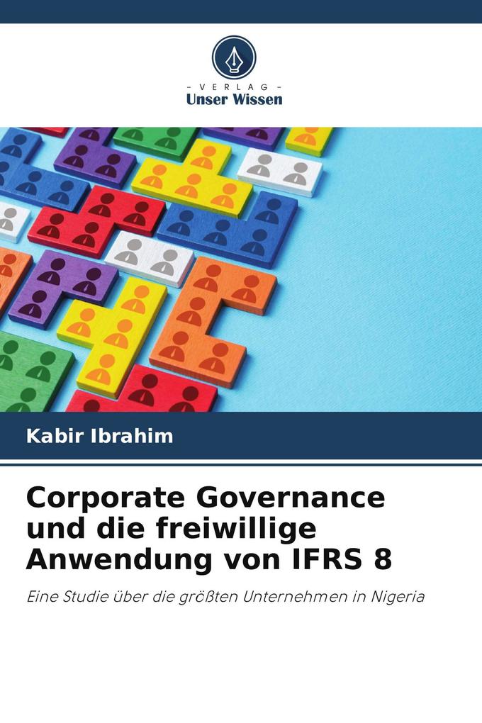 Corporate Governance und die freiwillige Anwendung von IFRS 8