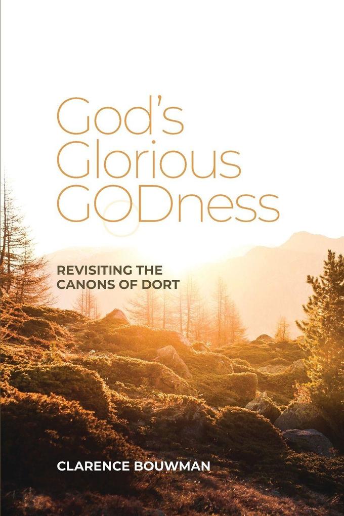 God's Glorious Godness