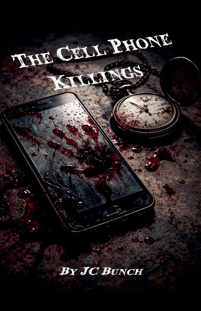 The Cell Phone Killings