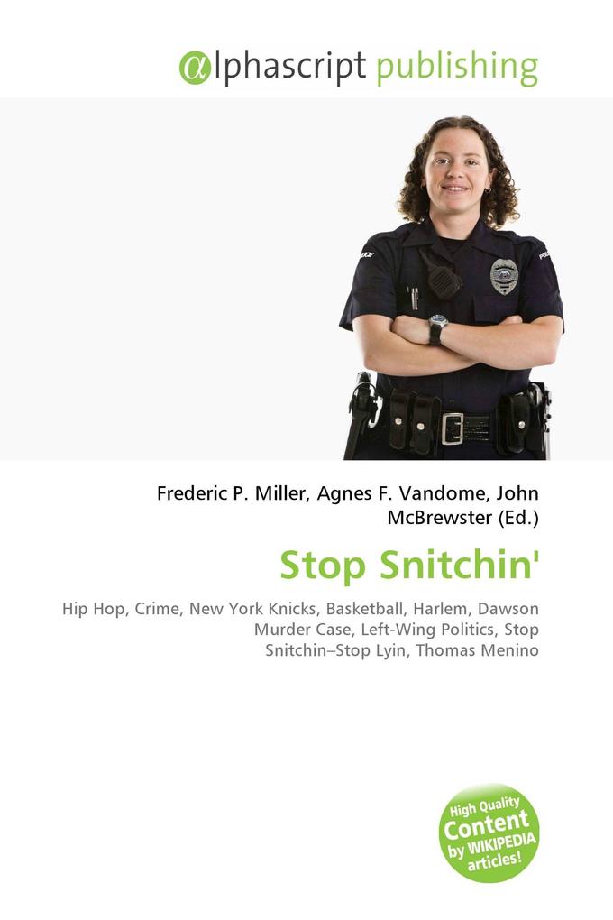 Stop Snitchin'