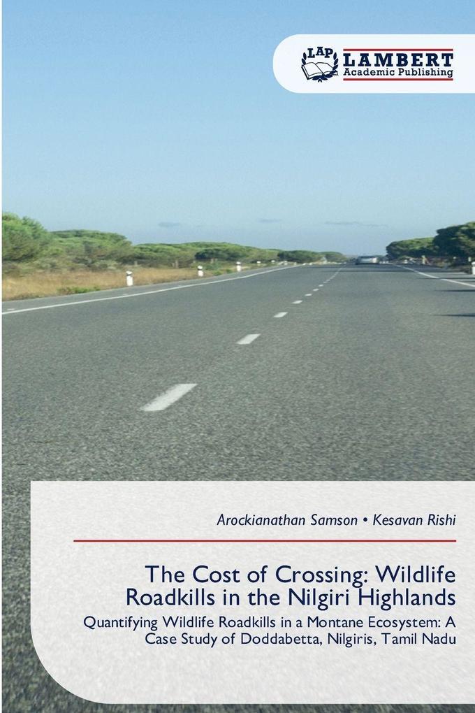 The Cost of Crossing: Wildlife Roadkills in the Nilgiri Highlands