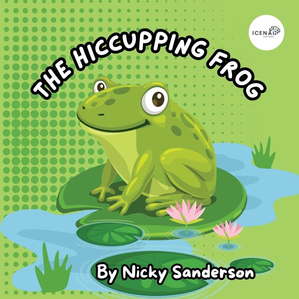 The Hiccupping Frog