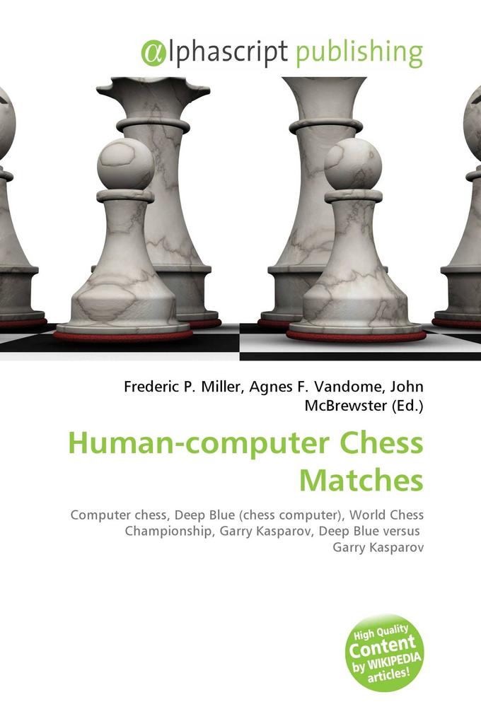Human-computer Chess Matches