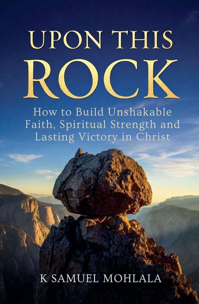 Upon This Rock