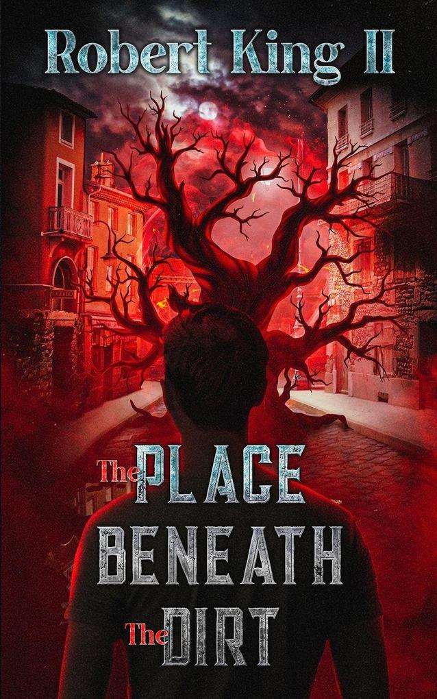 The Place Beneath The Dirt