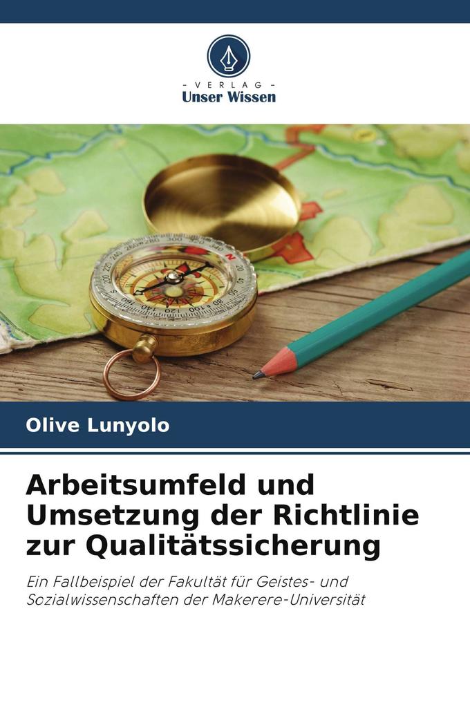 Arbeitsumfeld und Umsetzung der Richtlinie zur Qualitätssicherung