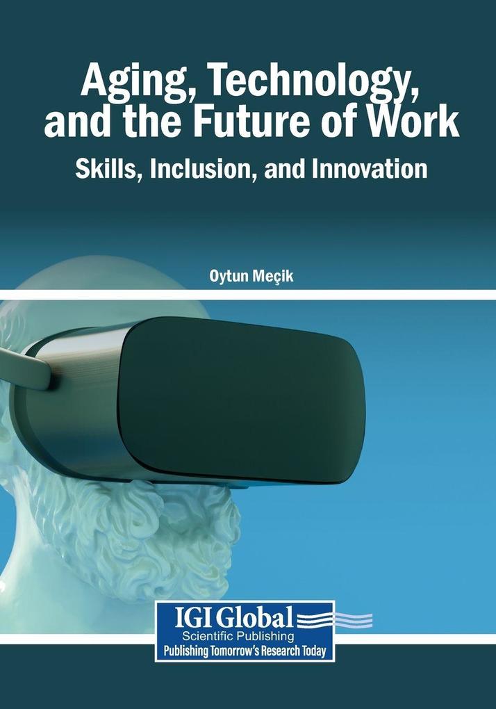 Aging Technology and the Future of Work
