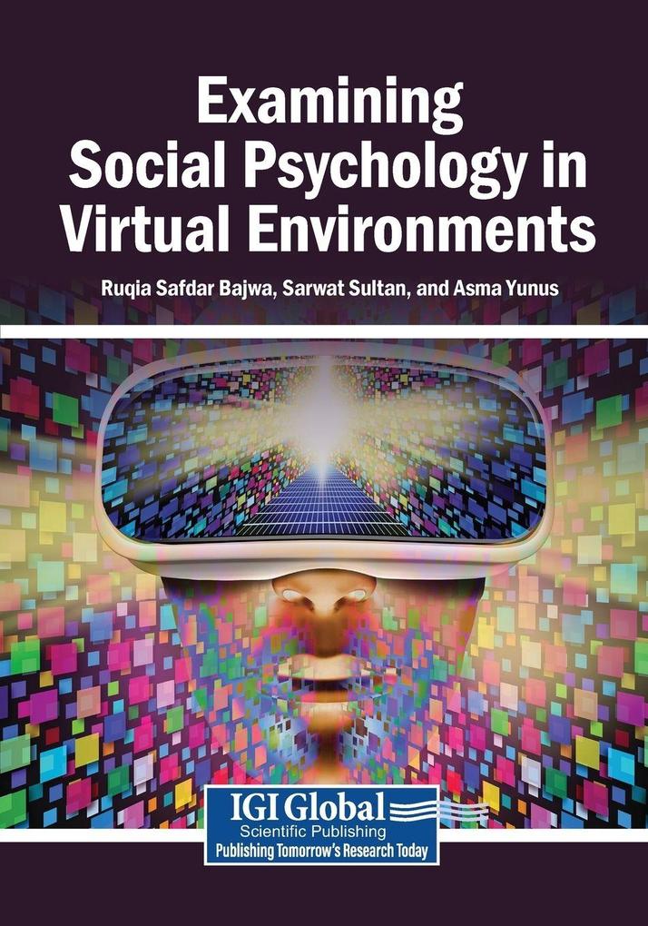 Examining Social Psychology in Virtual Environments