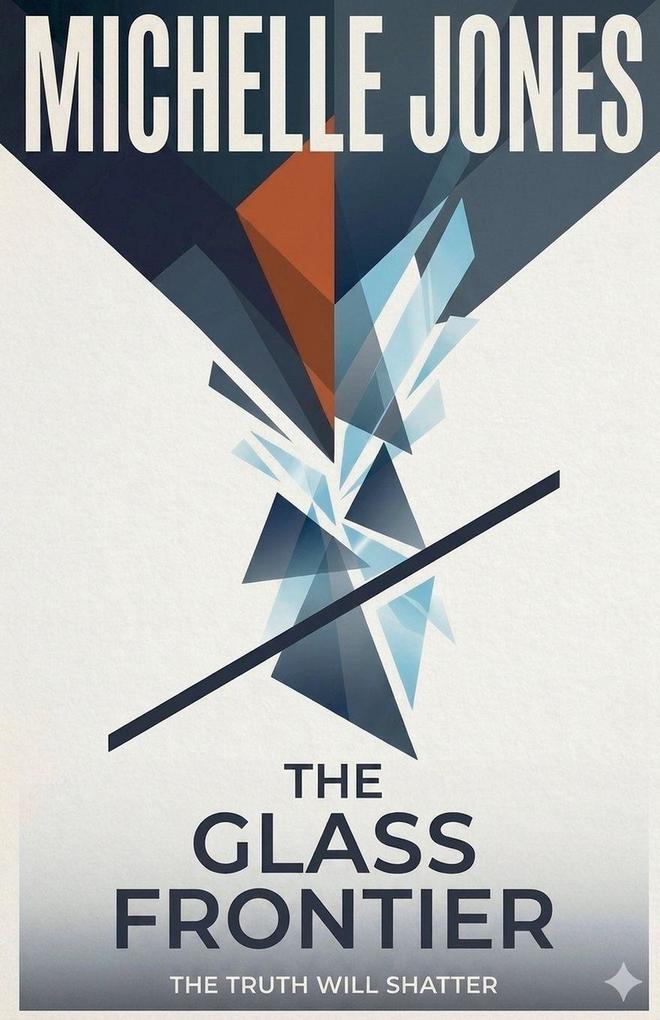 The Glass Frontier