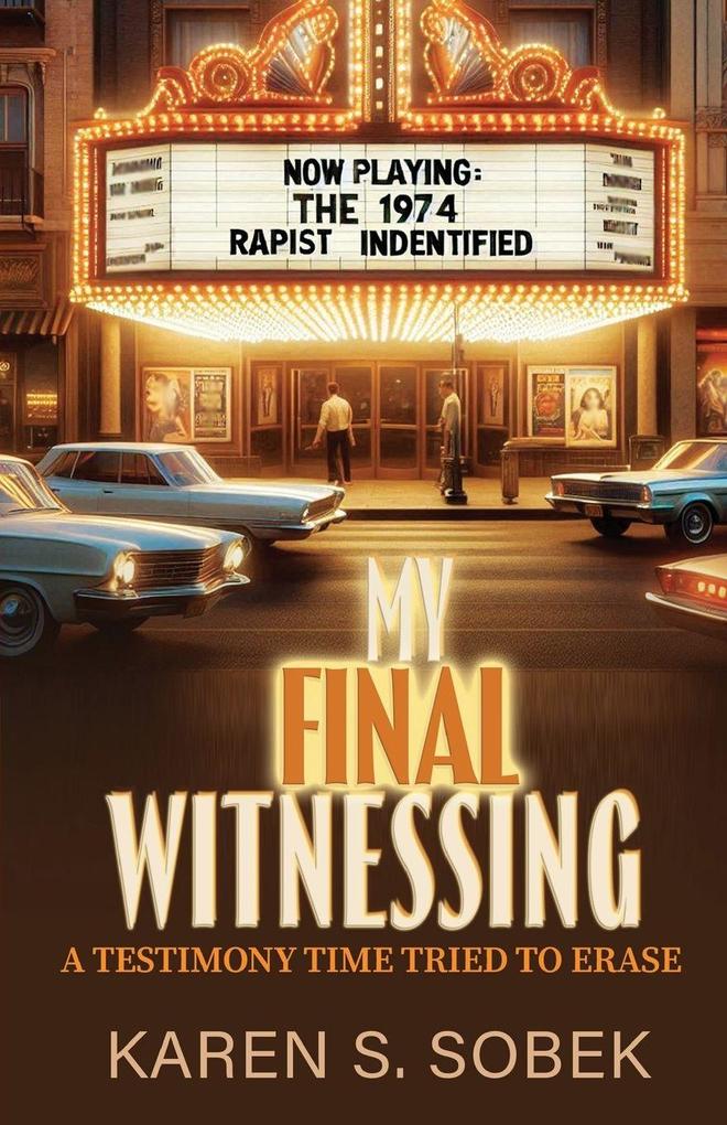 My Final Witnessing