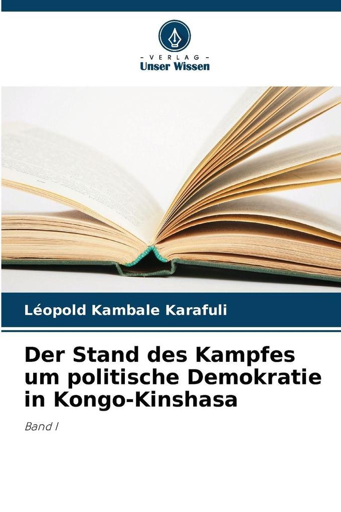 Der Stand des Kampfes um politische Demokratie in Kongo-Kinshasa