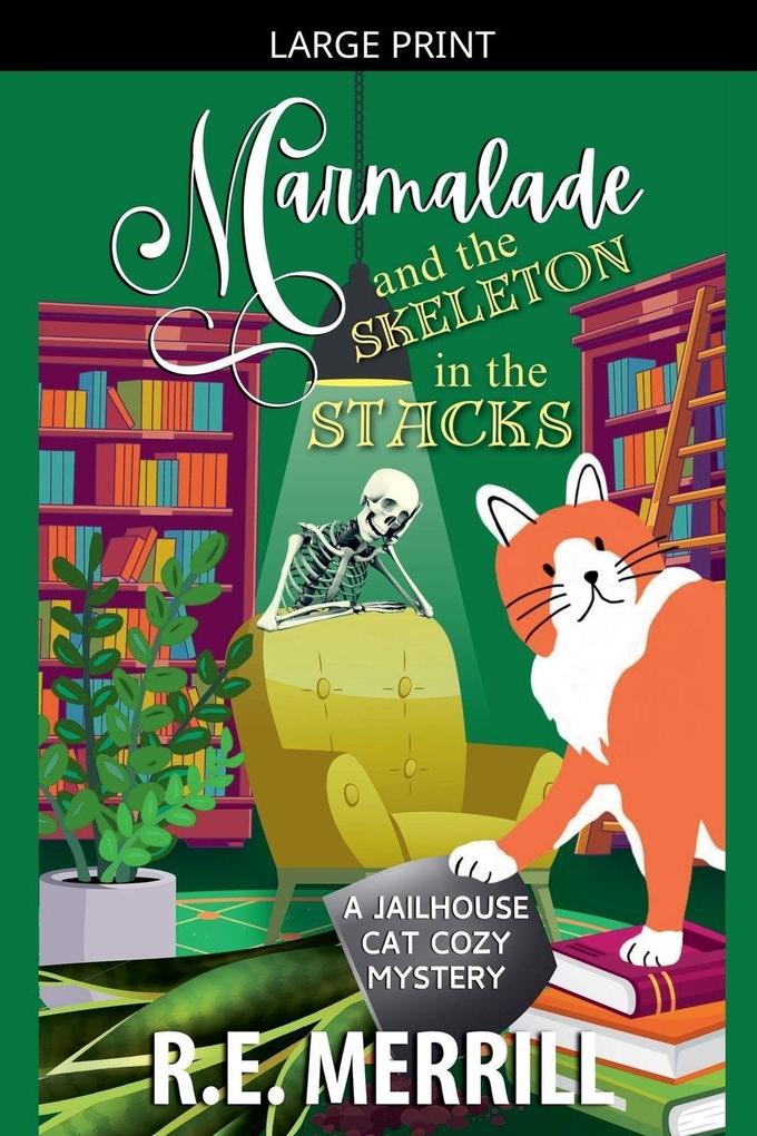 Marmalade and the Skeleton in the Stacks