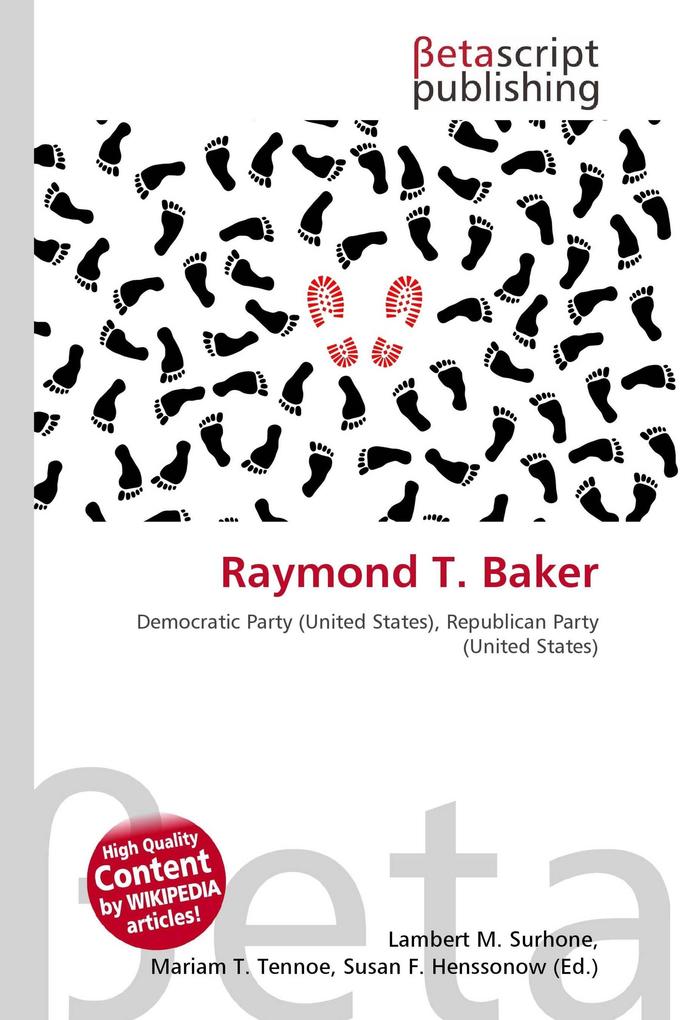 Raymond T. Baker