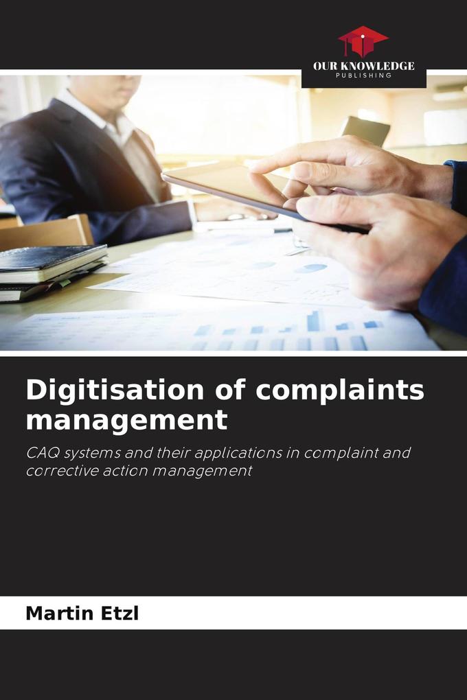 Digitisation of complaints management