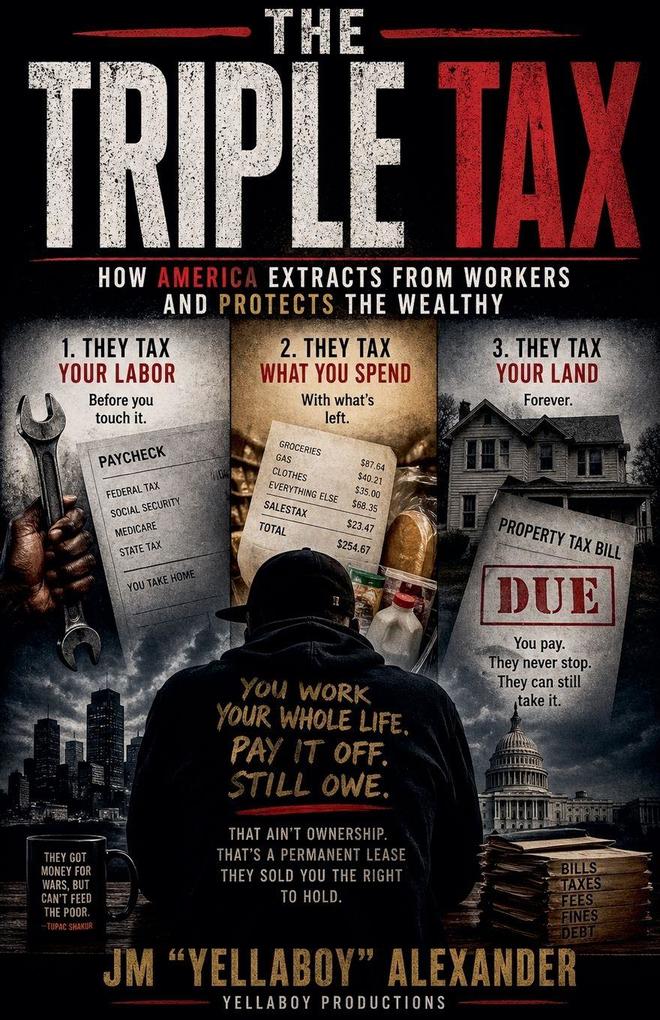 The Triple Tax