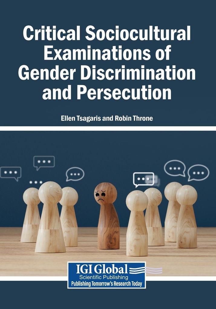 Critical Sociocultural Examinations of Gender Discrimination and Persecution