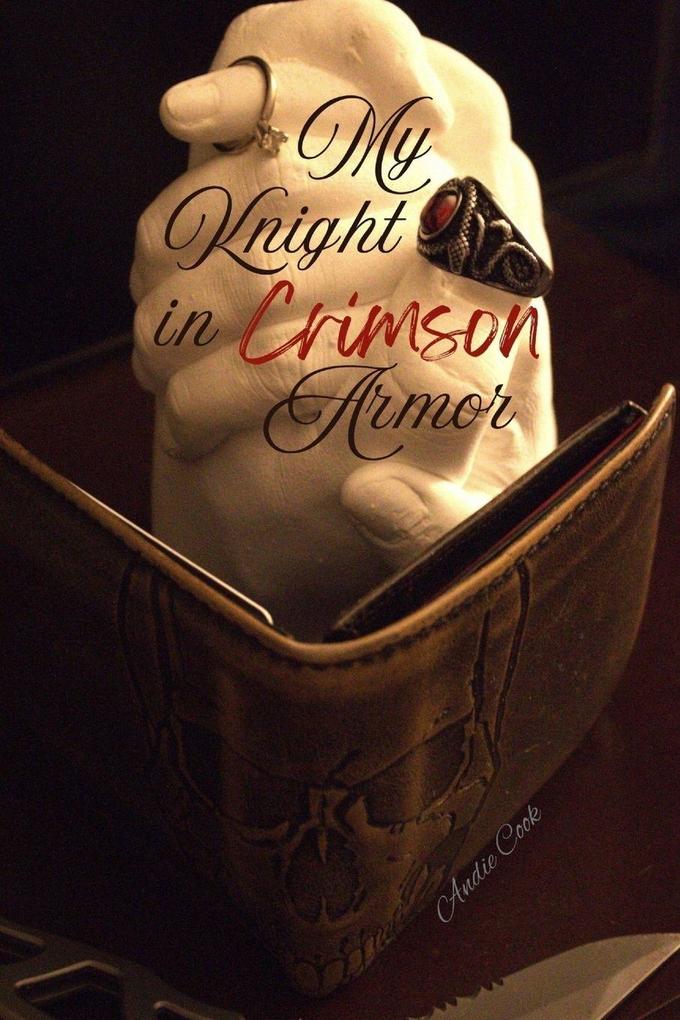 My Knight in Crimson Armor
