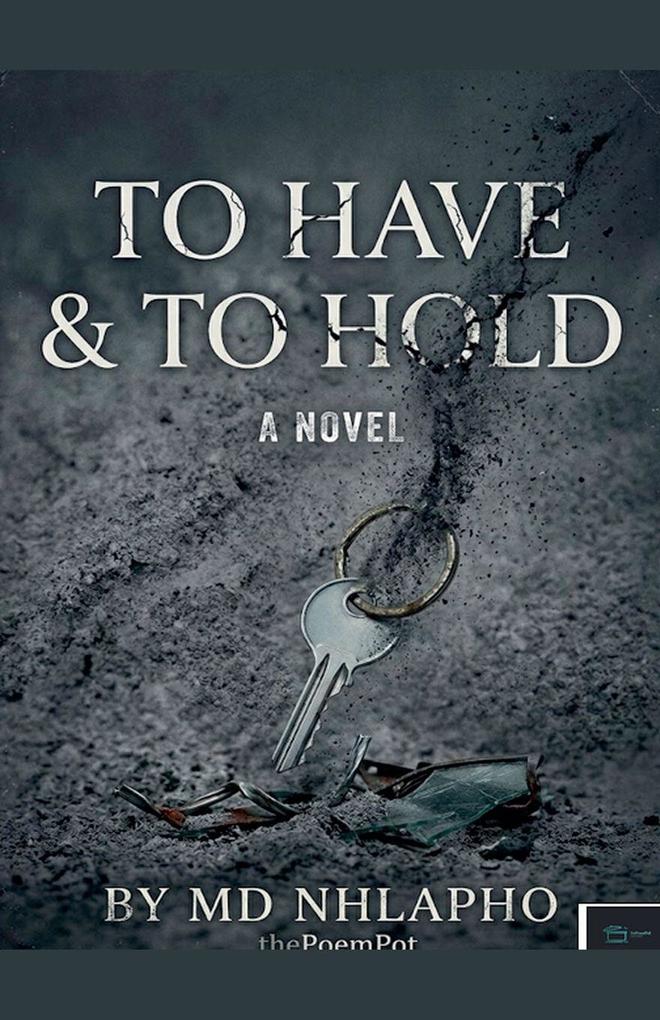 to Have & to Hold