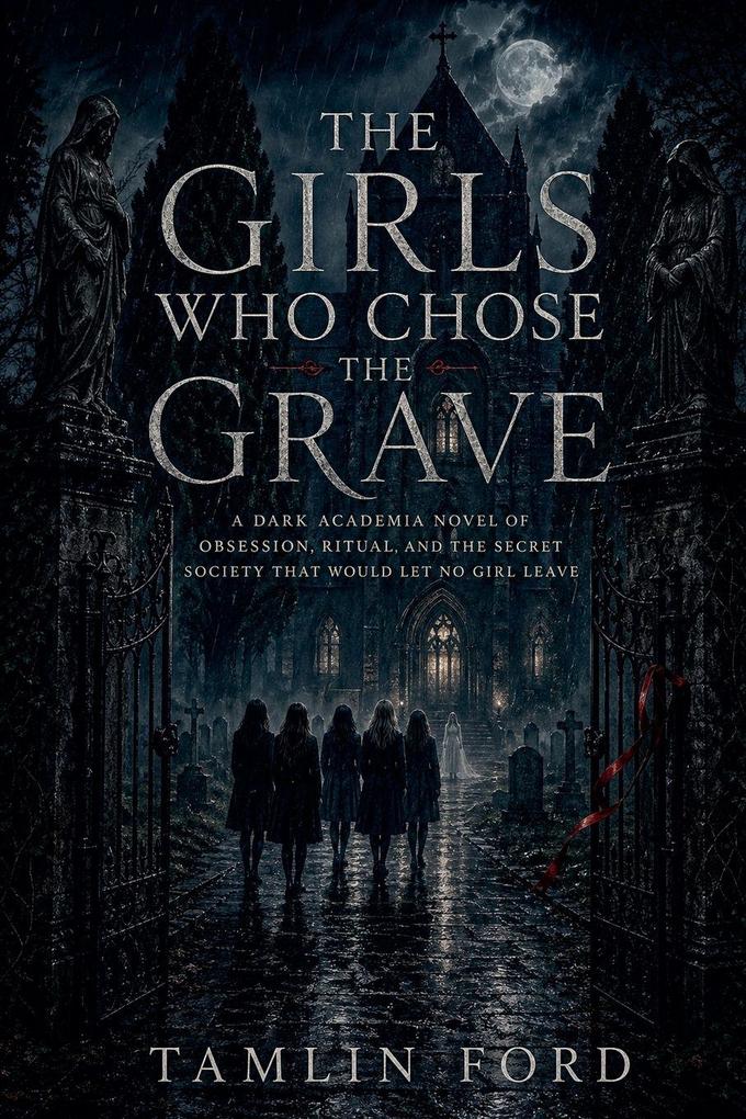 The Girls Who Chose the Grave