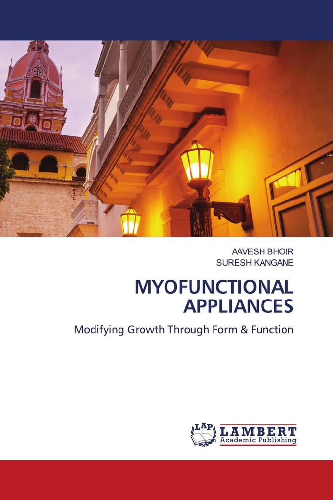 MYOFUNCTIONAL APPLIANCES