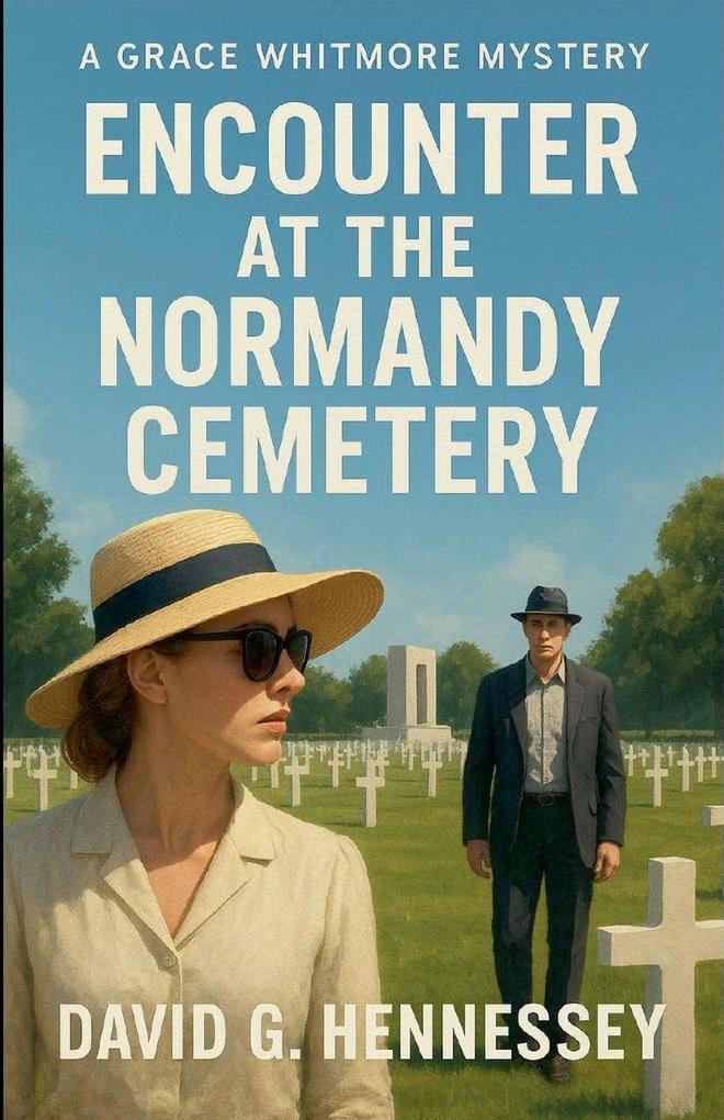 Encounter at the Normandy Cemetery